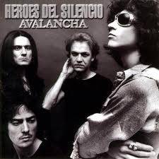 Heroes Del Silencio : Avalancha